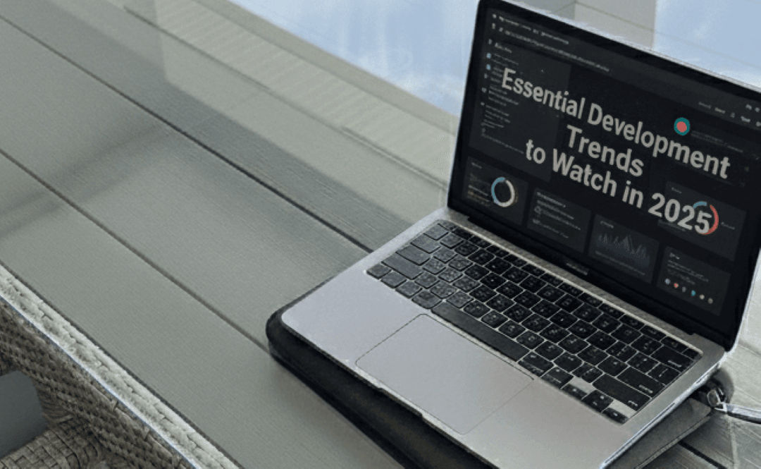 Essential Web Development Trends to Watch in 2025
